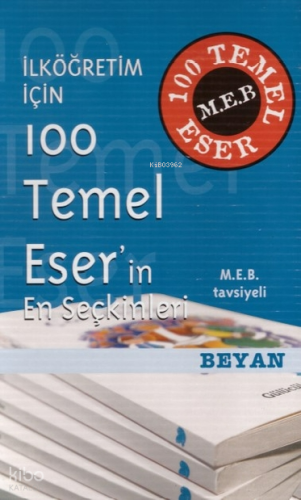 İlköğretim İçin 100 Temel Eser (10 Kitap) | Kolektif | Beyan Yayınları