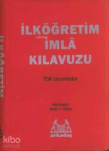 İlköğretim İmla Kılavuzu Tdk Uyumlu