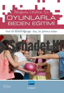 İlköğretim Okulları İçin Oyunlarla Beden Eğitimi
