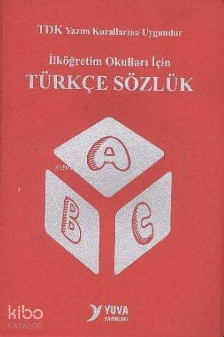 İlköğretim Okulları İçin Türkçe Sözlük (Plastik Kapak); TDK Yazım kurallarına Uygundur