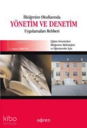 İlköğretim Okullarında Yönetim ve Denetim Uygulamaları Rehberi; Eğitim