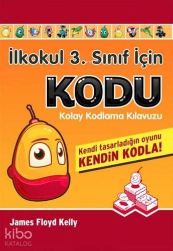 İlkokul 3.Sınıf İçin KODU Etkinlik Seti; Kolay Kodlama Kılavuzu