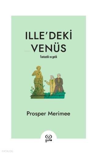 İlle’deki Venüs | Prosper Merimee | Gufo