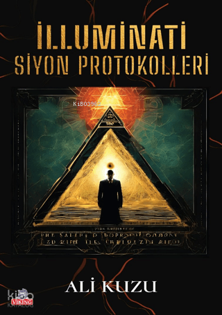 İlluminati Siyon Protokolleri | Ali Kuzu | Viking Kitap