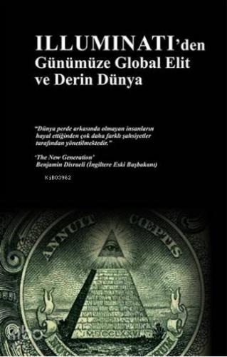 Illuminati'den Günümüze Global Elit ve Derin Dünya