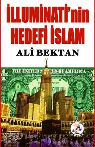 İlluminati'nin Hedefi İslam