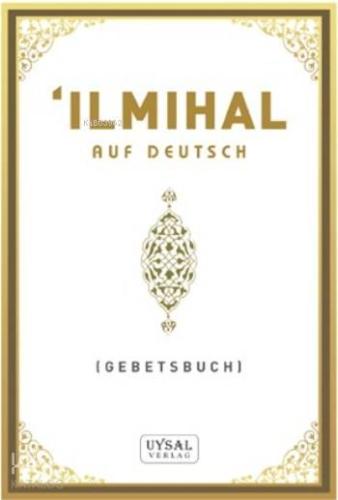 İlmihal; Ruf Deutsch