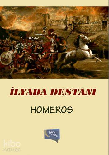 İlyada Destanı | Homeros | Gece Kitaplığı Yayınları
