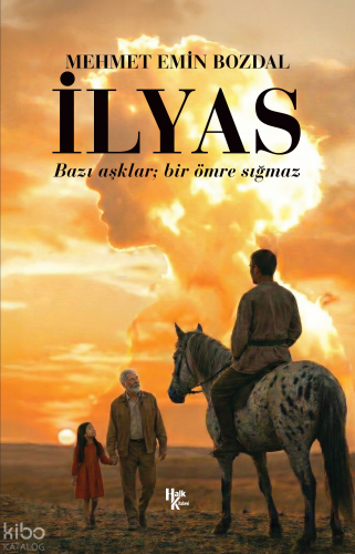 İlyas | Mehmet Emin Bozdal | Halk Kitabevi