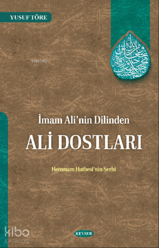 İmam Ali'nin Dilinden Ali Dostları Hemmam Hutbesi’nin Şerhi | Yusuf Tö