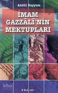 İmam Gazzali'nin Mektupları