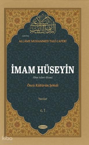İmam Hüseyin (Cilt 1);Öncü Kültürün Şehidi - Yazılar | Allame Muhammed