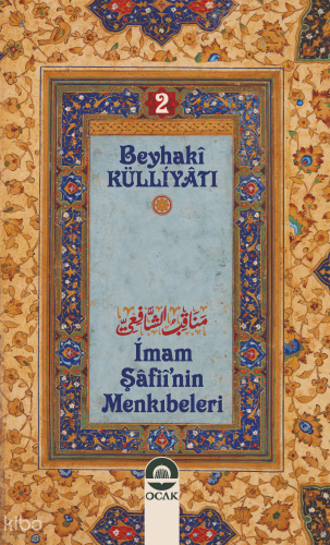 İmam Şafinin Menkıbeleri | İmam Beyhakî | Ocak Yayınları