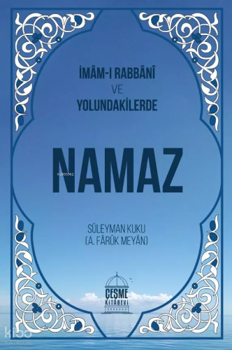 İmamı Rabbani ve Yolundakilerde Namaz