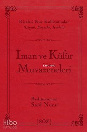 İman ve Küfür Muvazeneleri