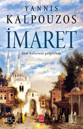 İmaret; Saat Kulesinin Gölgesinde