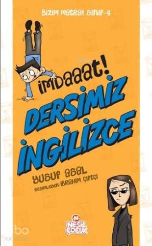 İmdaaat! Dersimiz İngilizce; Bizim Matrak Sınıf Serisi 4
