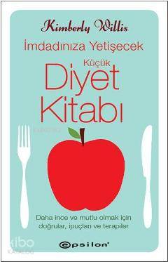 İmdadınıza Yetişecek Küçük Diyet Kitabı