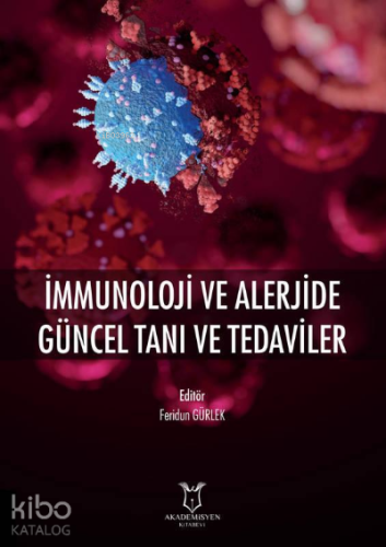 İmmunoloji ve Alerjide Güncel Tanı ve Tedaviler
