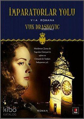 İmparatorlar Yolu; Via Romana