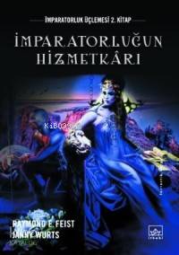 İmparatorluğun Hizmetkarı; İmparatorluk Üçlemesi 2