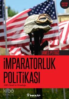 İmparatorluk Politikası; Abd İsrail Ve Ortadoğu