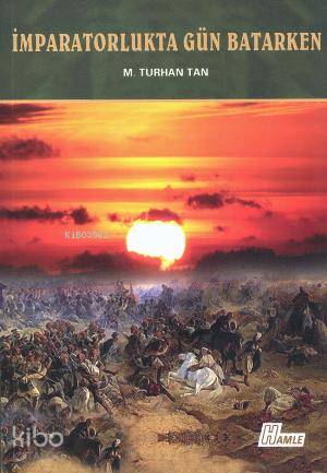 İmparatorlukta Gün Batarken