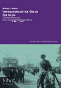 İmparatorluktan Gelen Bir Ulus