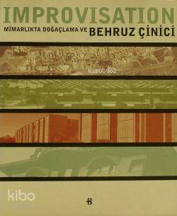Improvisation Mimarlıkta Doğaçlama (Ciltli)
