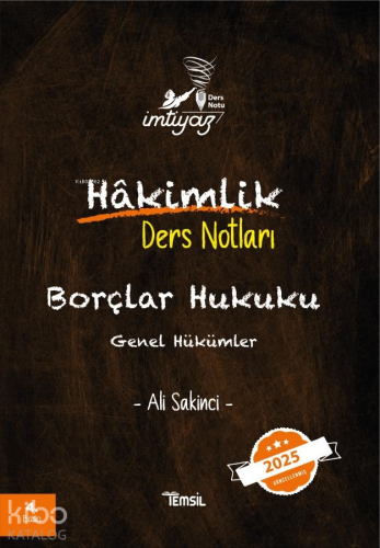 İmtiyaz Borçlar Hukuku Genel Hükümler Hakimlik Ders Notları | Ali Saki