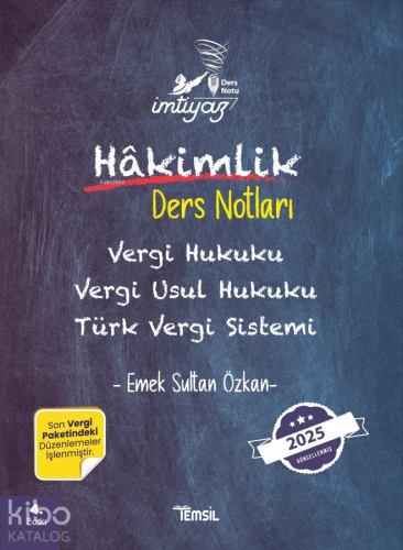 İmtiyaz Vergi Hukuku Vergi Usul Hukuku Türk Vergi Sistemi - Hakimlik Ders Notları;Hakimlik Ders Notları