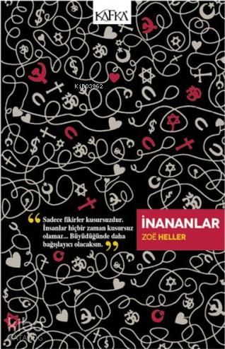 İnananlar | Zoe Heller | Kafka Yayınevi