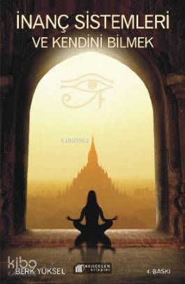 İnanç Sistemleri ve Kendini Bilmek