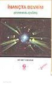 İnançta Devrim; Evrensel Çağrı