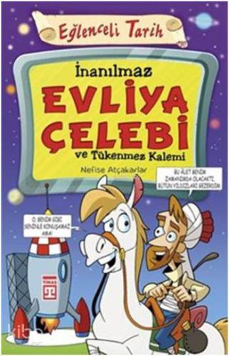 İnanılmaz Evliya Çelebi ve Tükenmez Kalemi; Eğlenceli Tarih | Nefise A