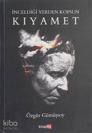 İnceldiği Yerden Kopsun Kıyamet