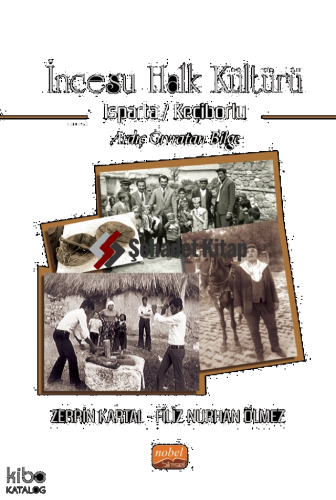 İncesu Halk Kültürü (Isparta/ Keçiborlu) Ardıç Gıvratan Bilge