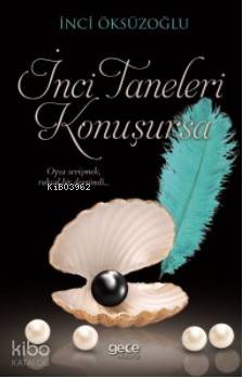 İnci Taneleri Konuşursa