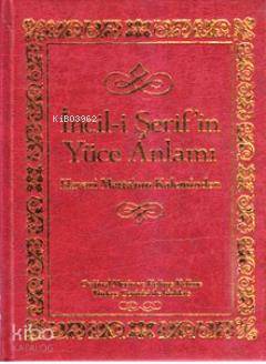 İncil-i Şerif'in Yüce Anlamı (Havari Matta'nin Kaleminden)