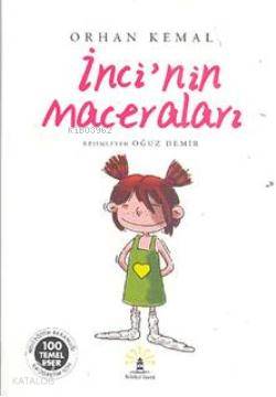 İnci'nin Maceraları | Orhan Kemal | Büyülü Fener Yayınları