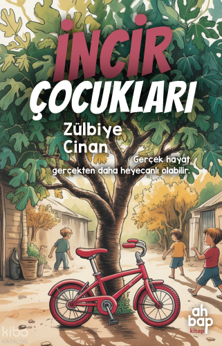 İncir Çocukları | Zülbiye Cinan | Ahbap Kitap