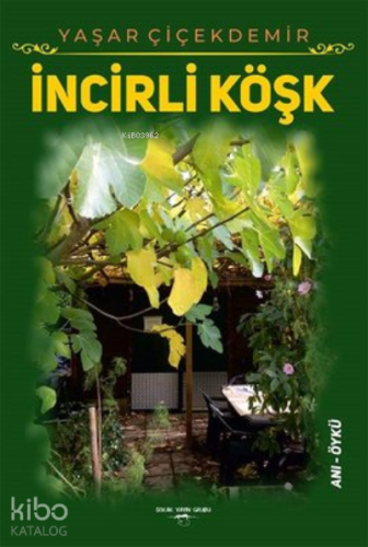 İncirli Köşk