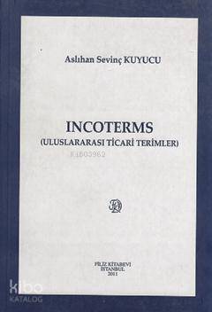 Incoterms; Uluslararası Ticari Terimler