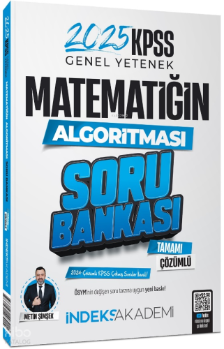 İndeks Akademi 2025 KPSS Matematik Matematiğin Algoritması Soru Bankas