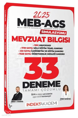 İndeks Akademi 2025 MEB-AGS Simülasyonu Mevzuat Bilgisi 33 Deneme Çözümlü