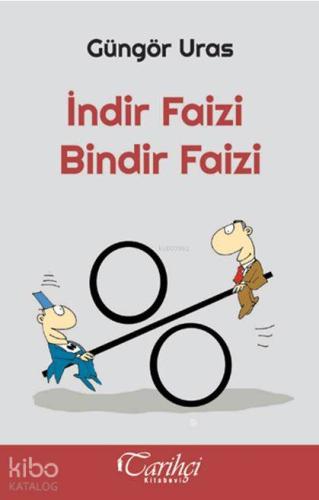 İndir Faizi Bindir Faizi