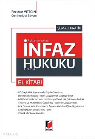 İnfaz Hukuku El Kitabı; Açıklamalı İçtihatlı - Şemalı Pratik