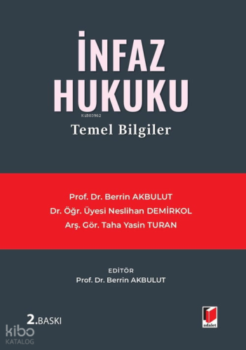İnfaz Hukuku Temel Bilgiler | Taha Yasin Turan | Adalet Yayınevi