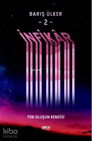 İnfikar 2; Yok Oluşun Kendisi