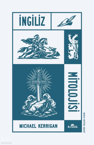 İngiliz Mitolojisi | Michael Kerrigan | Kronik Kitap
